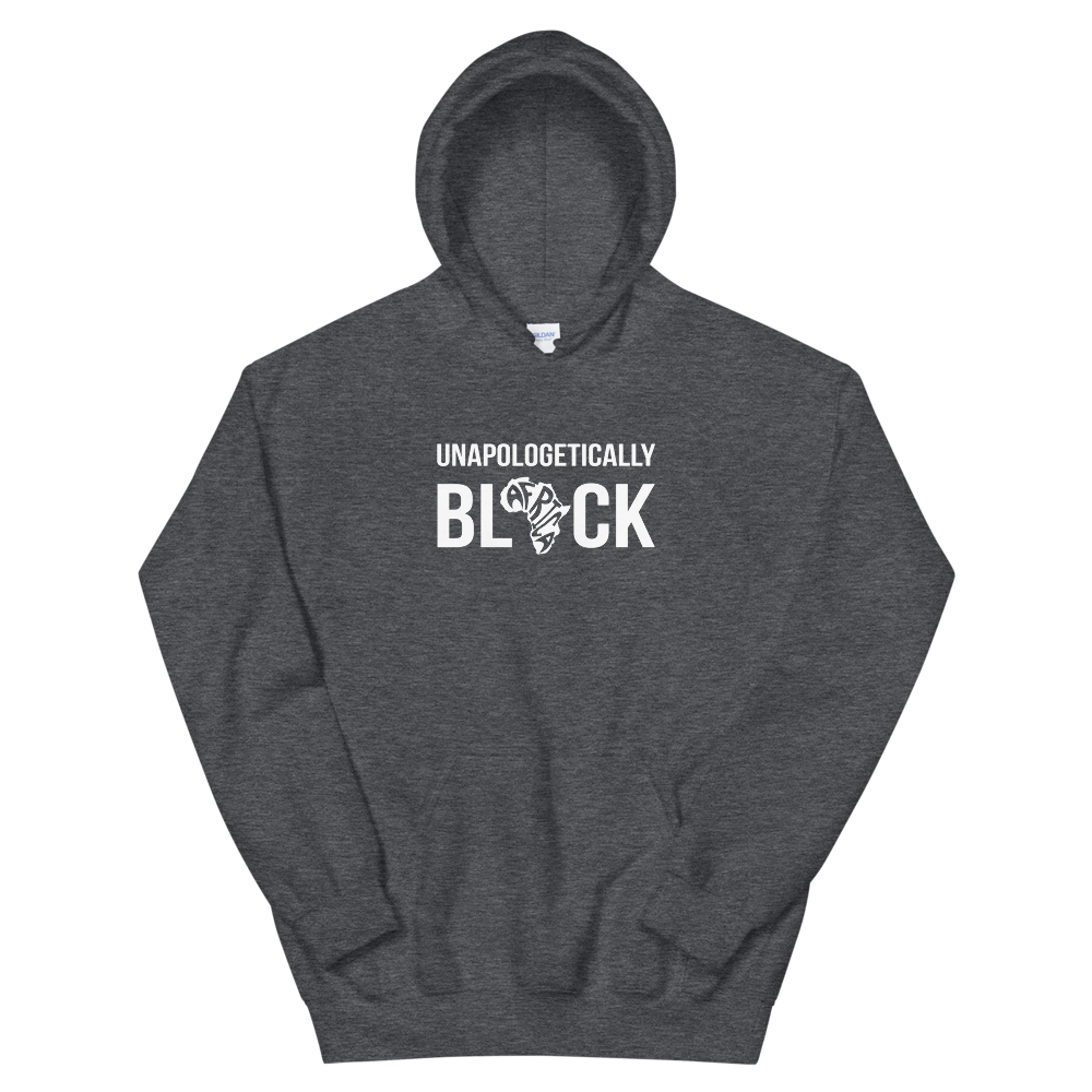 Unapologetically BLACK Hoodie