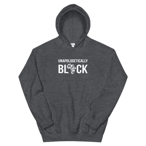 Unapologetically BLACK Hoodie