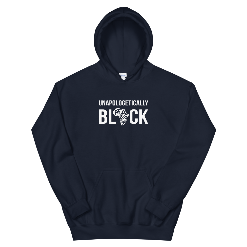 Unapologetically BLACK Hoodie