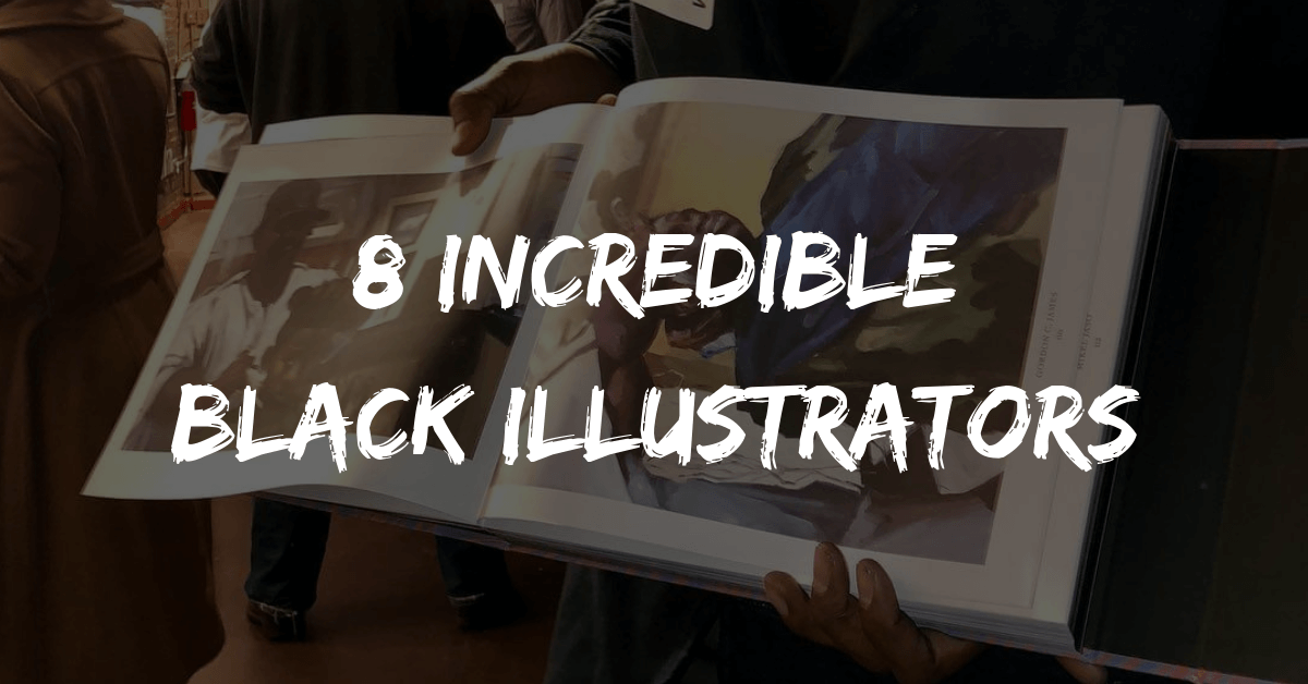 8 Incredible Black Illustrators