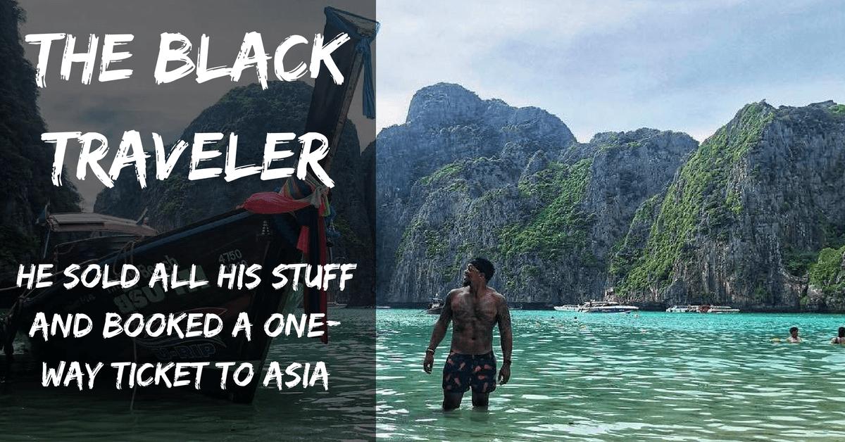 The Black Traveler: He Sold All His Stuff And Booked A One-Way Ticket To Asia