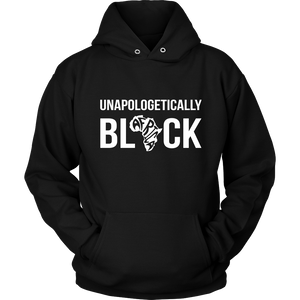 Unapologetically BLACK Hoodie
