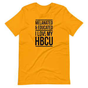 Melanated & Educated - I Love My HBCU T-Shirt (Black Text)